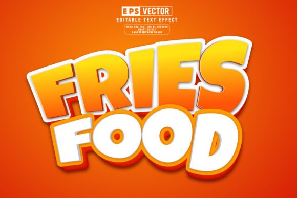 Fries Food 3d Editable Text Effect Vecto: A Powerful Tool for Designers and Marketers