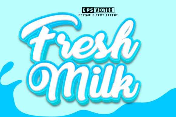 Revolutionizing Digital Design: The Power of Fresh Milk 3D Editable Text Effect Vector